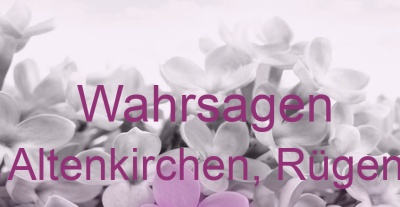 Wahrsagen Altenkirchen, Rügen | Top-Experten für Kartenlegen, Wahrsagen, Hellsehen, Zukunftsdeutung. Wahrsagen Altenkirchen, Rügen | Top-Experten für Kartenlegen, Wahrsagen, Hellsehen, Zukunftsdeutung.